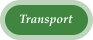 Transport