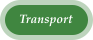 Transport
