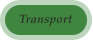 Transport