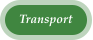 Transport