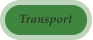 Transport
