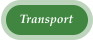 Transport