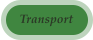 Transport